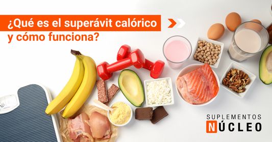 ¿Qué es el superávit calórico y cómo funciona?